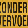 Cartel "Uitzonderlijk vervoer" 2 Cartel "Uitzonderlijk vervoer"