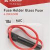 Fuse holder glass fuse 10A 250V AC 6.35x32mm