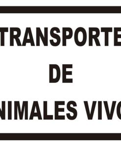 SEÑAL DE TRANSPORTE DE ANIMALES VIVOS